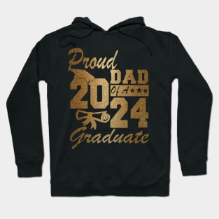 Proud Dad of a 2024 Graduate Class of 2024 Senior Hoodie